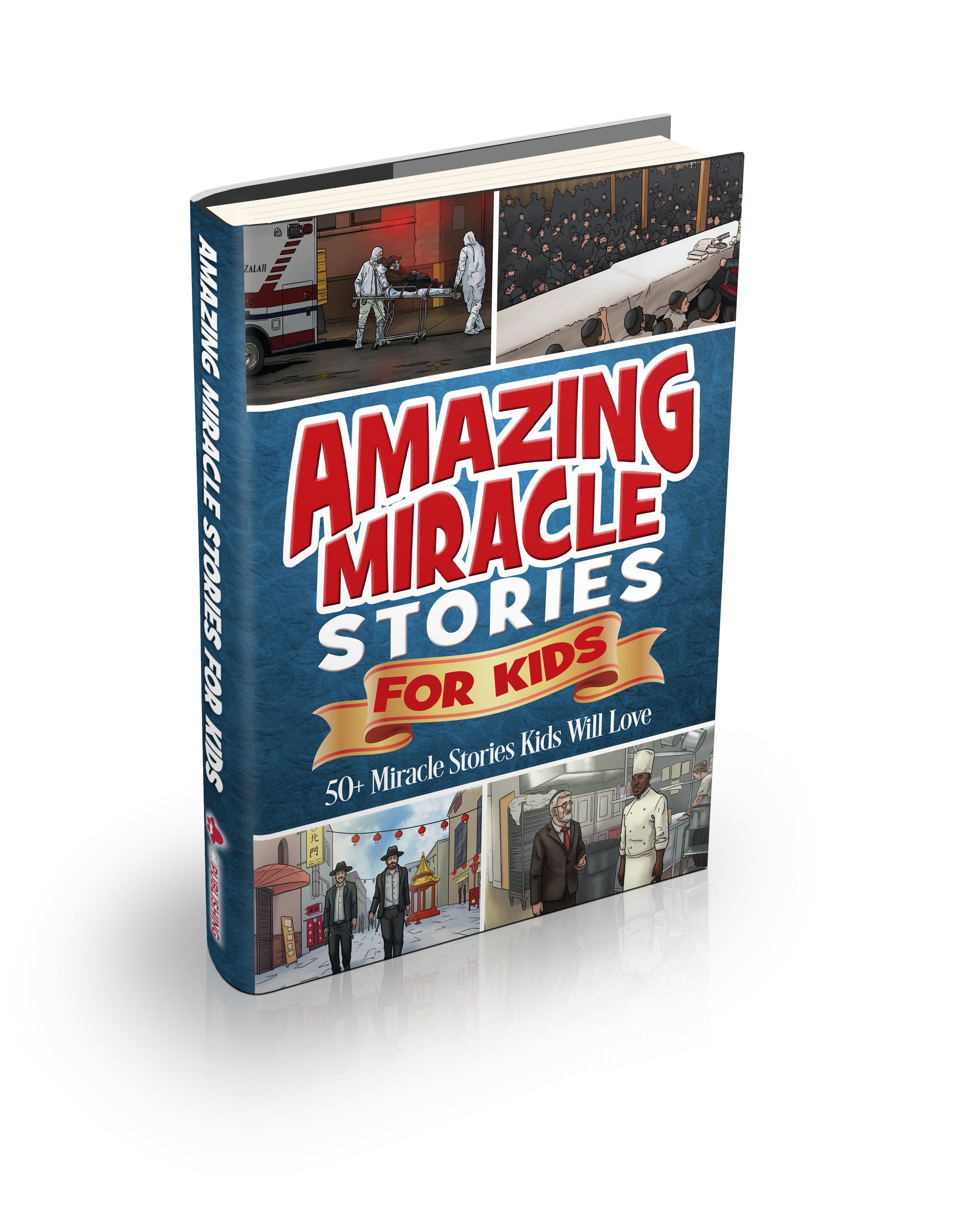 Amazing Miracle Stories For Kids — Children's Books from Baila Brikman, Shani Eichler, Levi Liberow