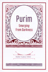 Purim - Emerging From Darkness