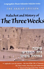 Halachot and History of The Three Weeks / Siddur Kol Eliyahu for Tisha B'av