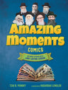 Amazing Moments — illustrated gedolim stories hardcover | Judaica Square Lakewood
