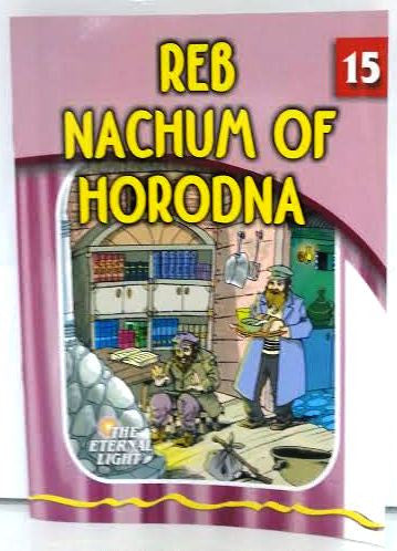 The Eternal Light #15  Reb Nachum Of Horodnu (BKC-TEL15)