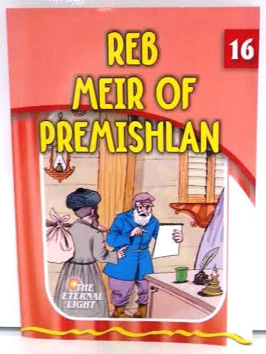 The Eternal Light #16  Reb Meir Of Premishlan (BKC-TEL16)