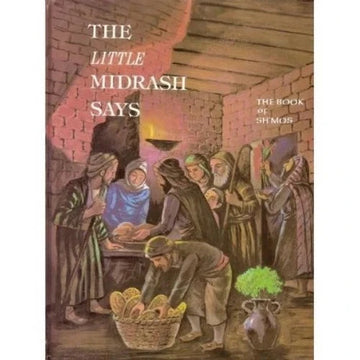 The Little Midrash Says: The Book of Sh'