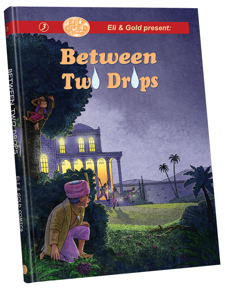 Between Two Drops cover, Eli & Gold Comics volume 3, man in a turban hiding outside a lit palace