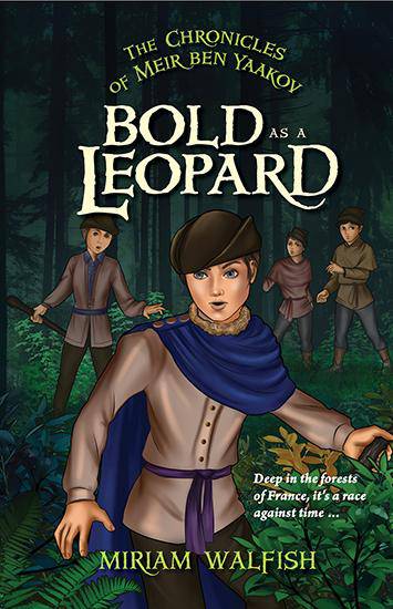 Bold as a Leopard by Miriam Walfish — Judaica Press
