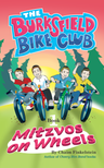 The Burksfield Bike Club: Book 1 - Mitzvos on Wheels — boys' mitzvah adventure chapter book softcover | Judaica Square Lakewood
