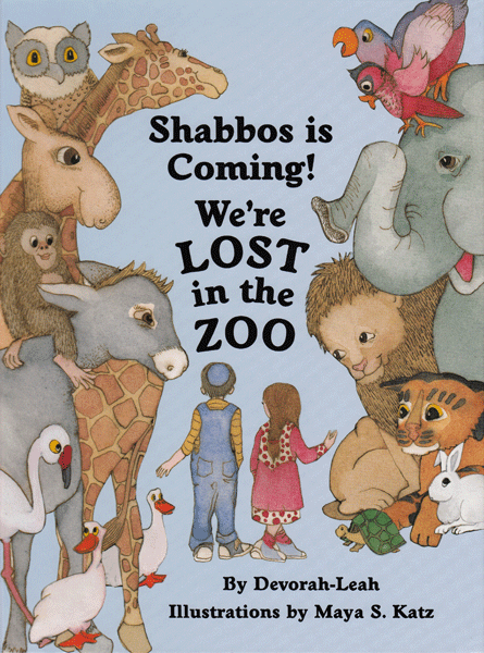 Shabbos is Coming, We're Lost in the Zoo — children's book | Judaica Square Lakewood