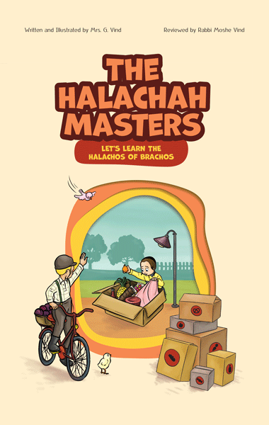Front cover of The Halachah Masters: Let's Learn the Halachos of Brachos: Comics by Mrs. G Vind