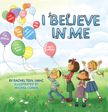 Front cover of I Believe in Me by Rachel Toiv