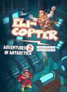 Eli-Copter - Adventures in Antarctica #2 — book | Judaica Square Lakewood