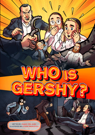 Front cover of Who is Gershy?: Comics by Shimon Yoel Klein