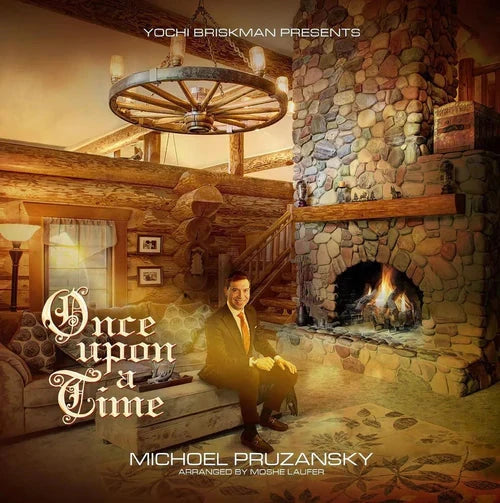 Michoel Pruzansky - Once Upon a Time (US