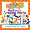 Can You Find It? Hashem's Amazing World — nature search-and-find padded board book | Judaica Square Lakewood