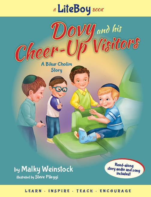 Lite Boy #6 - Dovy and His Cheer-Up Visitors by Malky Weinstock — Judaica Press