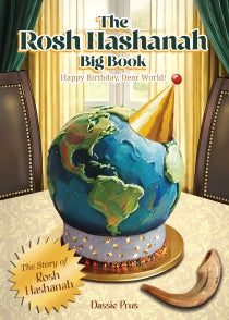 Front cover of The Rosh HaShanah Big Book - Happy Birthday, Dear World! JUMBO 15 x 21