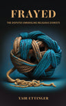 Frayed (Hardcover, The Toby Press)