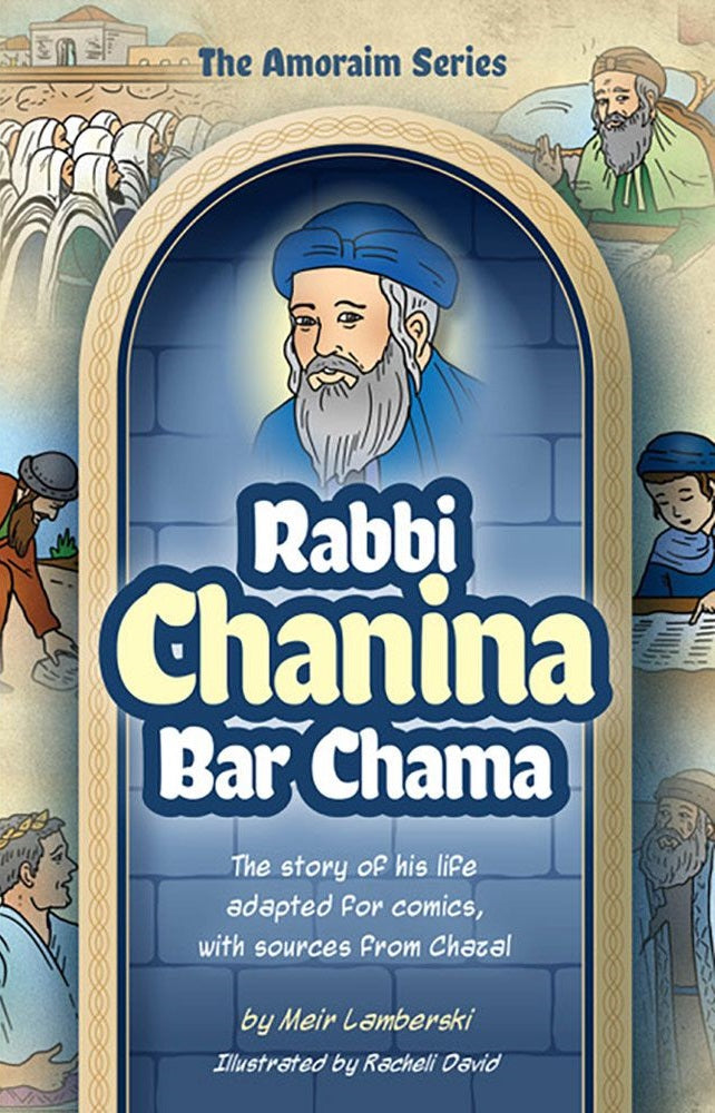 Front cover of The Amoraim Series: Rabbi Chanina Bar Chama - Comics