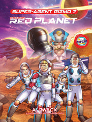 Super-Agent Gizmo: Operation Red Planet - Volume 7