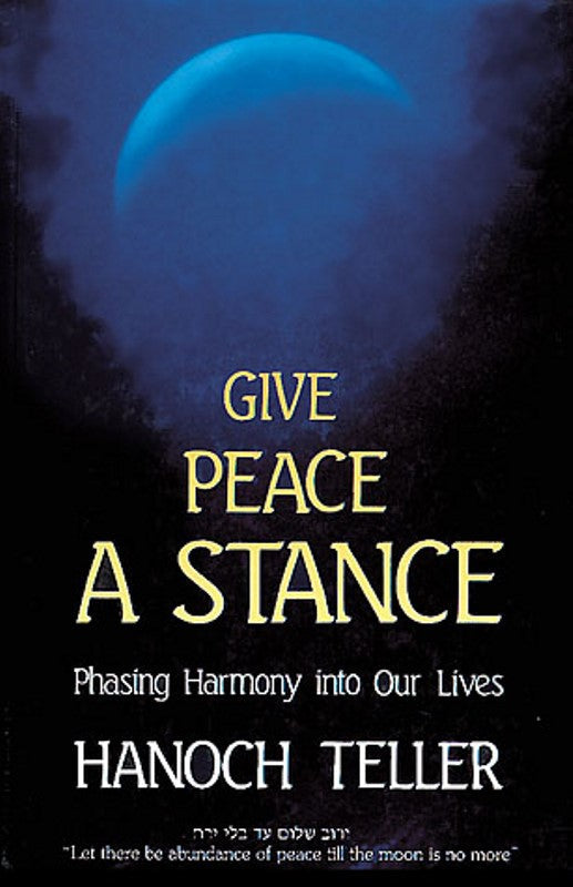 Give Peace a Stance (Teller) — front cover hardcover | Judaica Square Lakewood