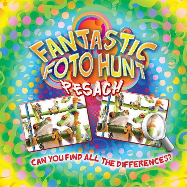 Fantastic Foto Hunt: Pesach — Judaica Press