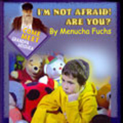 Menucha Fuchs - I Am Not Afraid Are You? (DVD) — Jewish music DVD | Judaica Square Lakewood