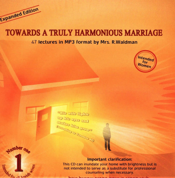 Towards A Truly Harmonious Marriage: Intended For All Jewish Wives (Expanded Edi
