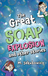 The Great Soap Explosion and other stories — jewish children's story collection hardcover | Judaica Square Lakewood
