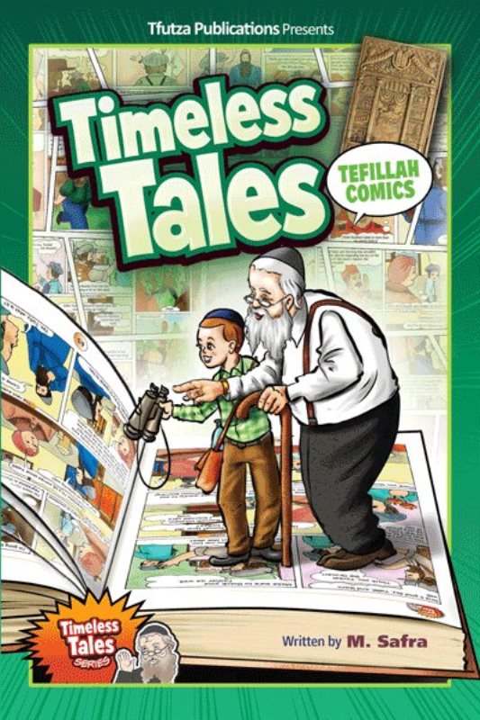 Front cover of Timeless Tales: Tefillah Comics by M. Safra