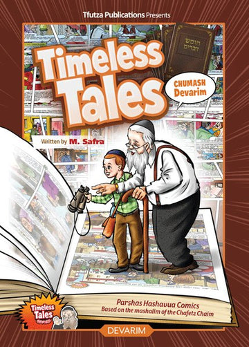 Front cover of Timeless Tales: Devarim Comics: Parshas Hashavua Comics by M. Safra