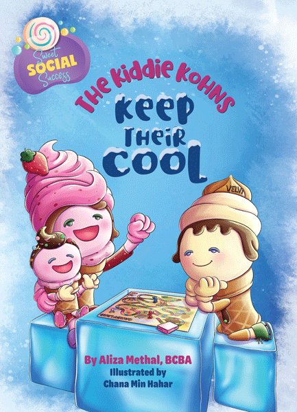 Front cover of The Kiddie Kohns Keep Their Cool by Aliza Methal, BCBA