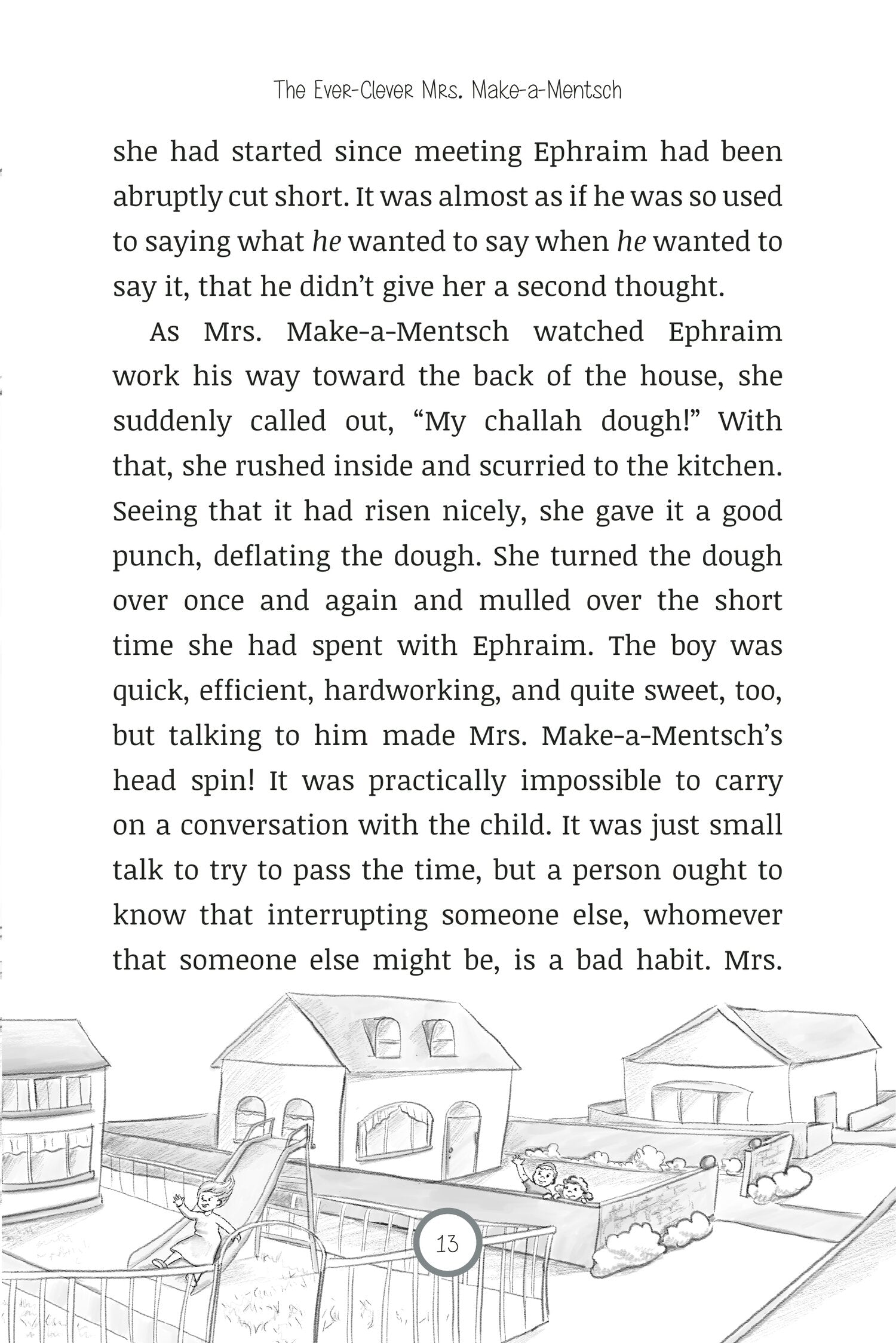 The Ever-Clever Mrs. Make-a-Mentsch