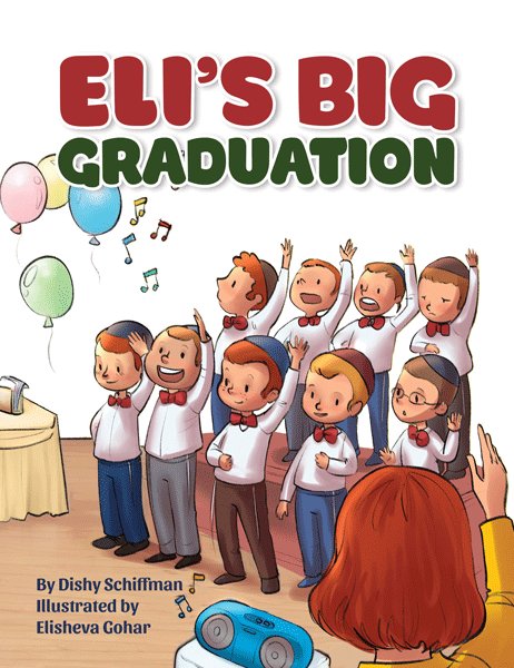 Front cover of Eli's Big Graduation by Dishy Schiffman