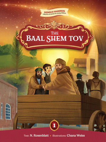 Front cover of Gedolei Hadoros: The Baal Shem Tov - Volume 1