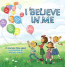 I Believe in Me