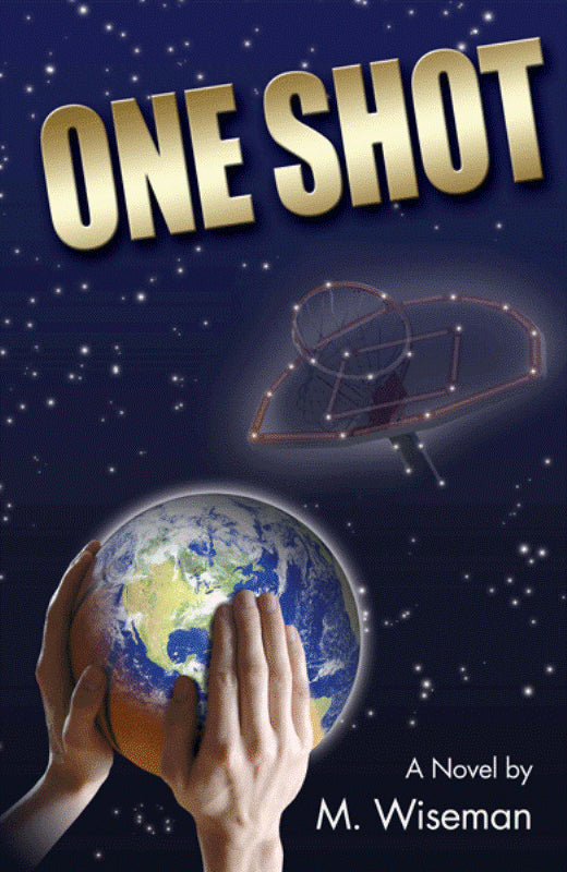 Front cover of One Shot by M. Wiseman
