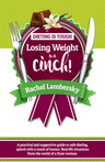 Dieting is Tough - Losing Weight is a Cinch!