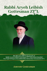 Rabbi Aryeh Leibish Gottesman zt"l