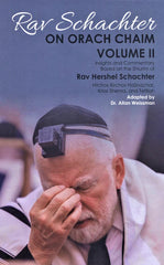 Rav Schachter on Orach Chaim - Volume 2