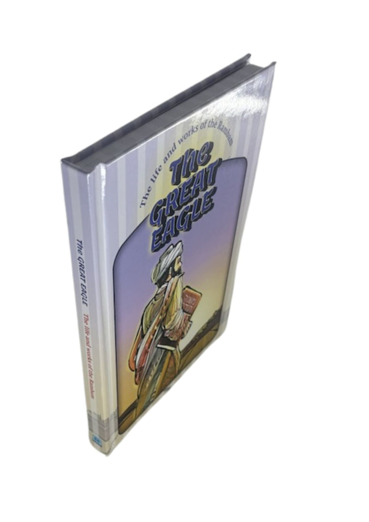 The Great Eagle-The Life and Works of the Rambam