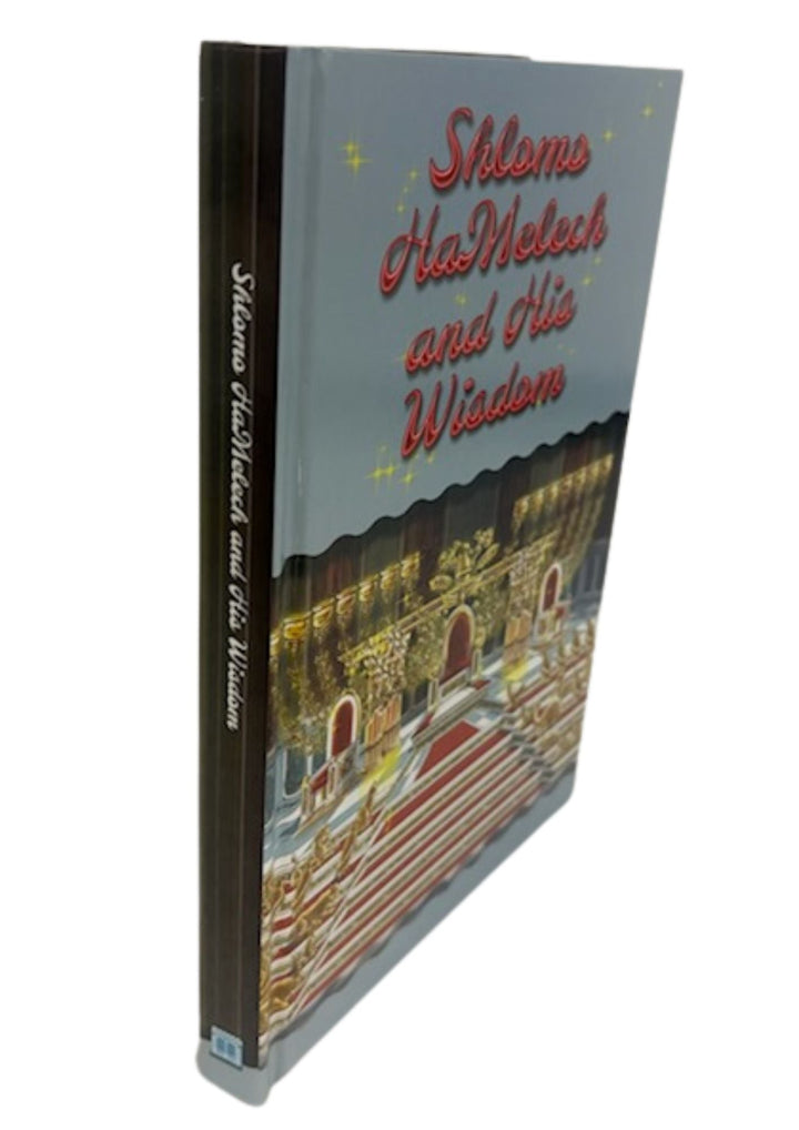 Shlomo Hamelech and his Wisdom