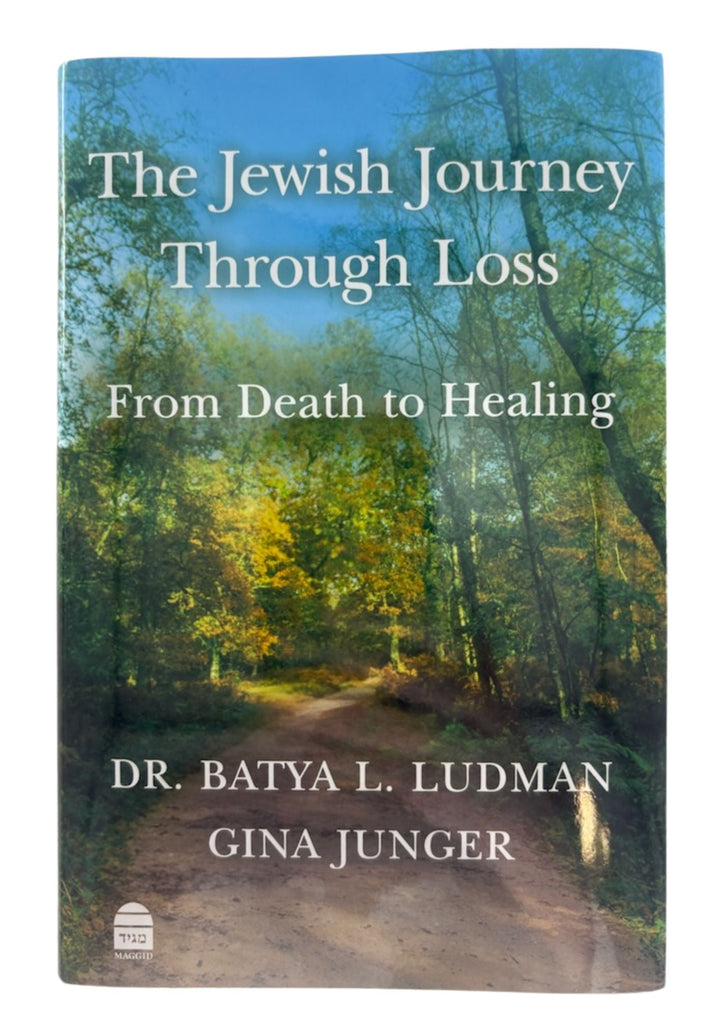 The Jewish Journey Through Loss,From Death to Healing,Ludman,Junger