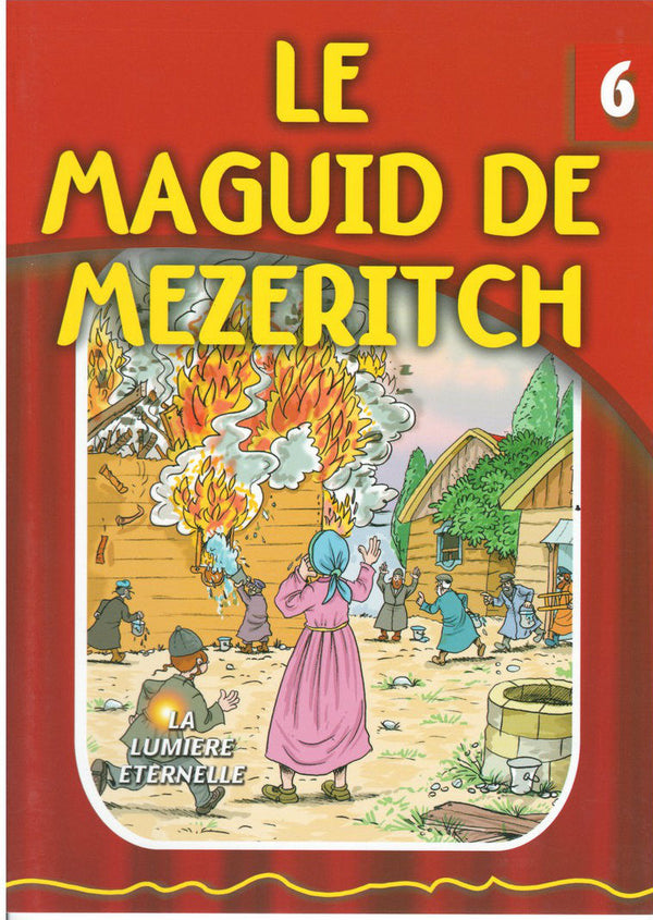 The Eternal Light French #6 The Magid Of Mezeritch (BKC-TELF6)