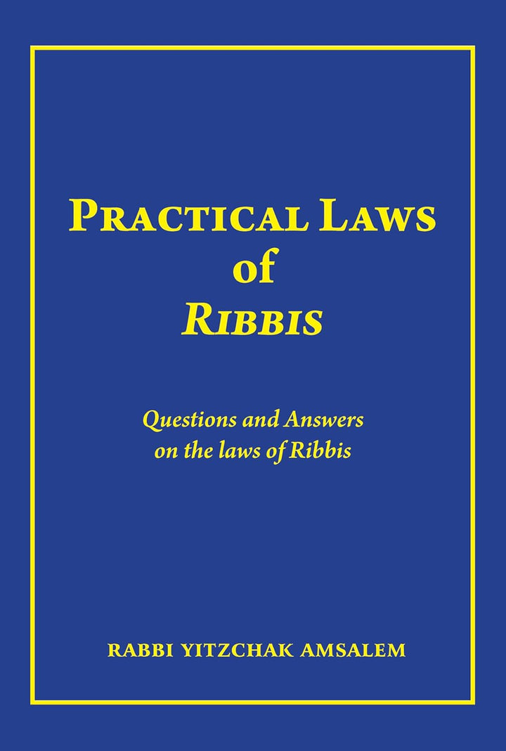 Front cover of Practical Laws of Ribbis