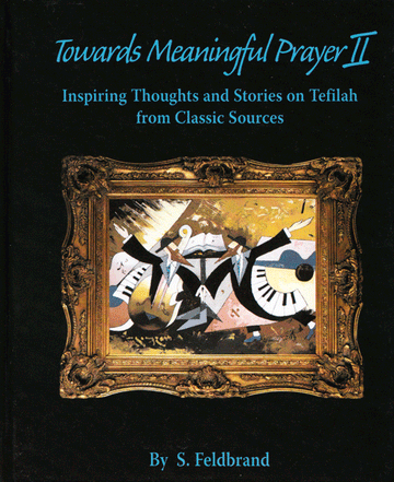 Front cover of Towards Meaningful Prayer II by Rebbetzin S. Feldbrand