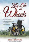 My Life on Wheels - Soft Cover