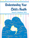 Understanding Your Child's Health