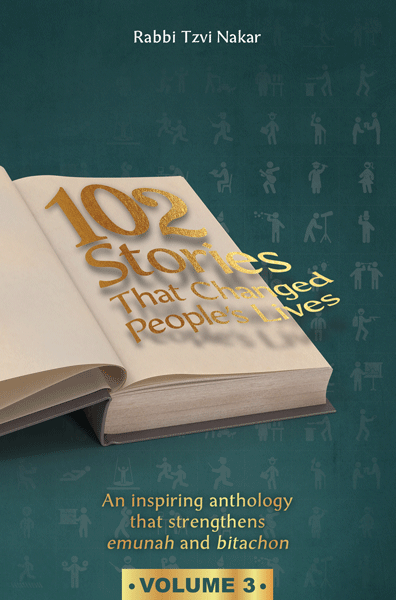 Front cover of 102 Stories that Changed People's Lives Vol. 3 by Rabbi Tzvi Nakar