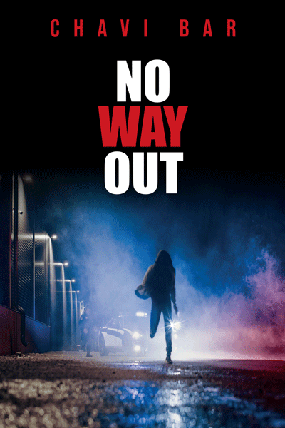 Front cover of No Way Out by Chavi Bar