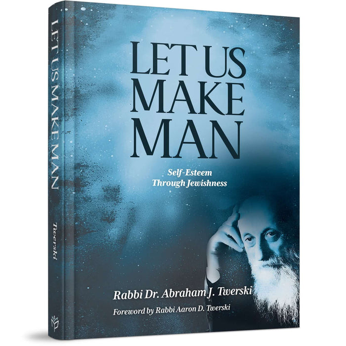 Let Us Make Man — Rabbi Dr. Abraham J. Twerski hardcover | Judaica Square Lakewood