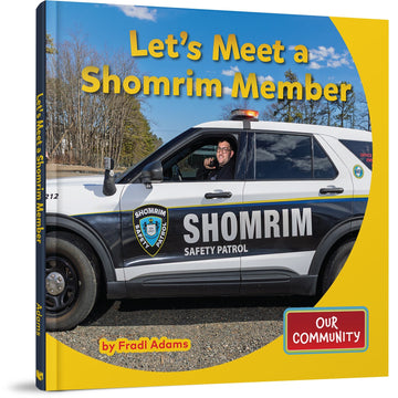 Let's Meet a Shomrim Member front cover — Fradl Adams, hardcover, published by Menucha Publishers